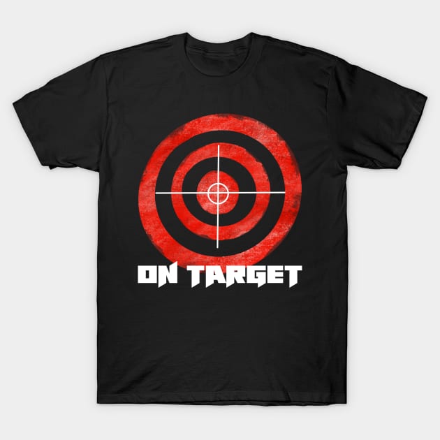 On Target T-Shirt by RiyanRizqi